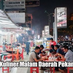 Spot Kuliner Malam Daerah Pekanbaru