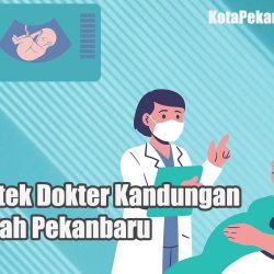 Praktek Dokter Kandungan Daerah Pekanbaru