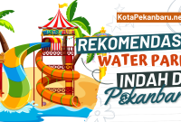 Rekomendasi Waterpark di Pekanbaru